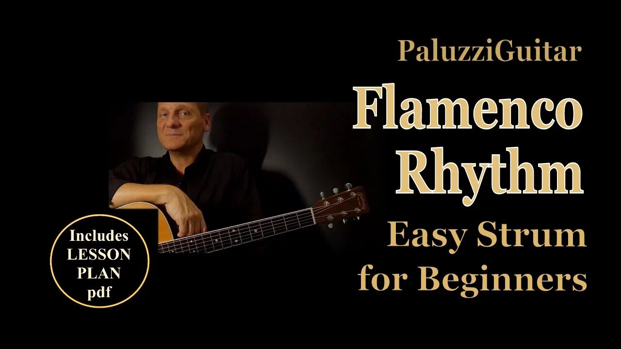 Flamenco Guitar Lessons for Beginners [Easy Strum Rhythm]