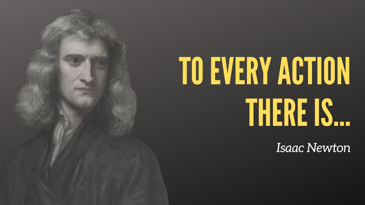 Isaac Newton Life Quotes To Inspire Success, Freedom and Happiness ― Famous Quotes