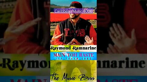 Raymond Ramnarine - Main Toh Raste (Ice-cream Song) #top10 #caribbeanmusic #bollywoodremix #shorts