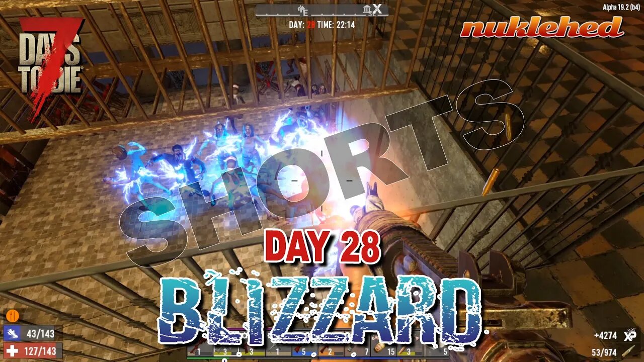 Blizzard: Day 28 | HORDE NIGHT | 7 Days to Die #SHORTS