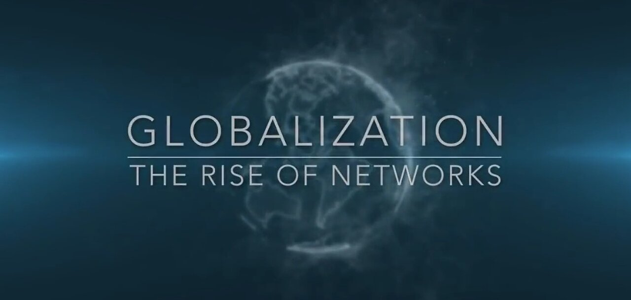 Documentary: Globalization. Destruction of the Nation State and Creation of a Digital Prison