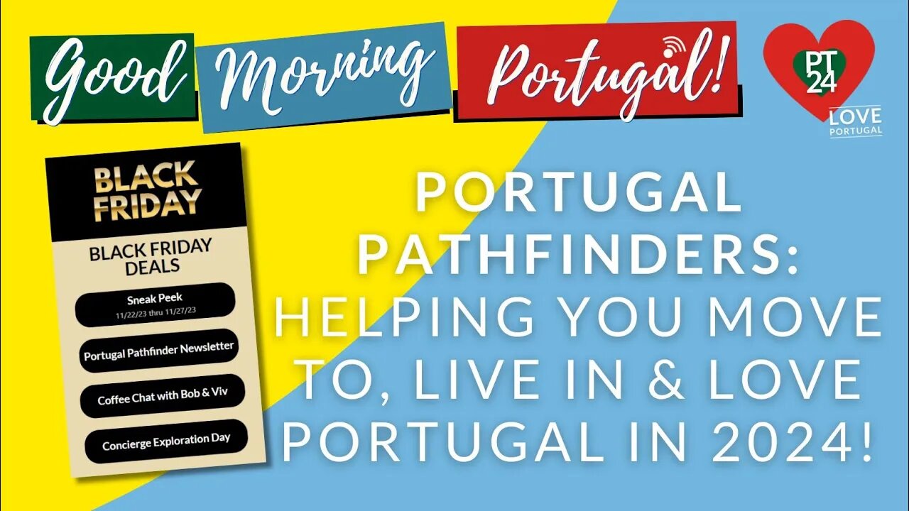 Portugal Pathfinder (Bob and Viv) new services with Black Friday deals #PT24