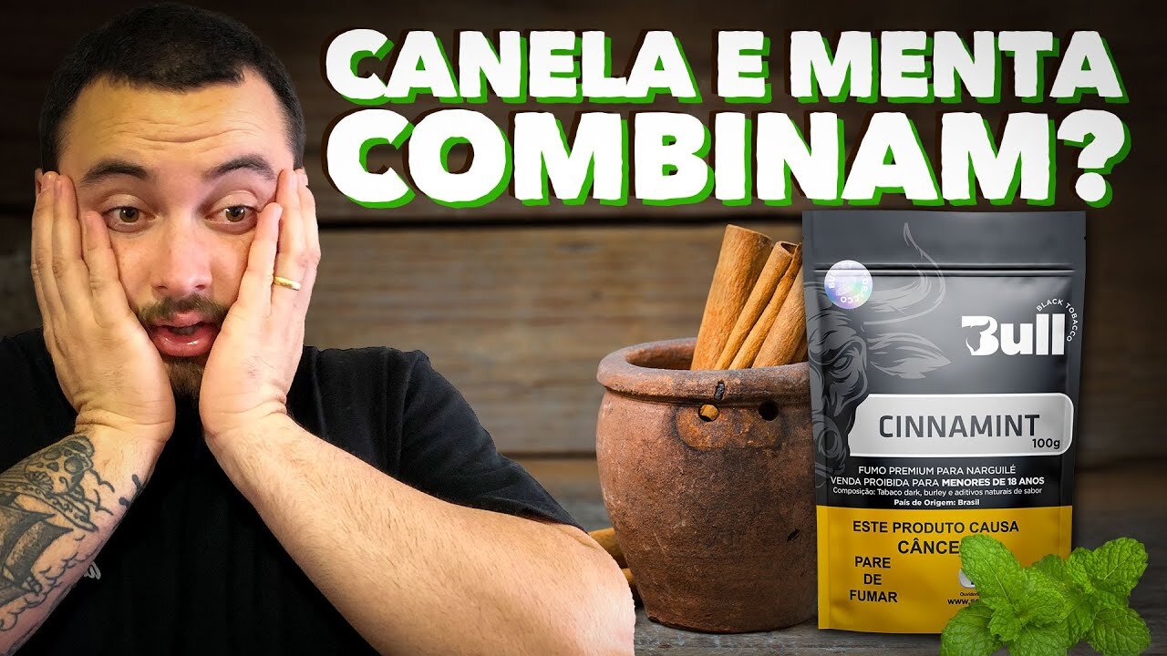 REVIEW ESSENCIA CINNAMINT DA BULL BLACK TOBACCO MENTA E CANELA COMBINAM? - SESSAO COM FIRFAO