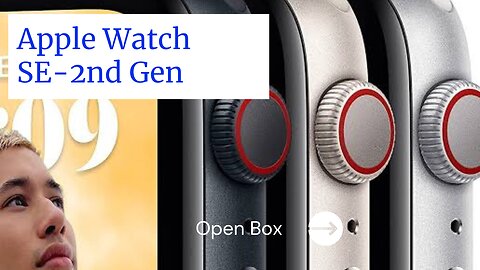 Apple Watch SE 2nd Gen - Open boxing