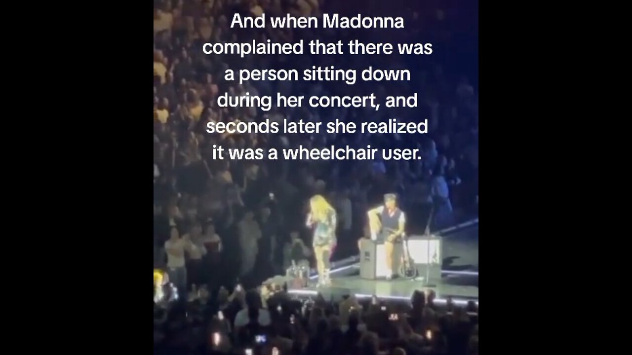 Awkward. Madonna Tells Audience Member In Wheelchair To Stand Up