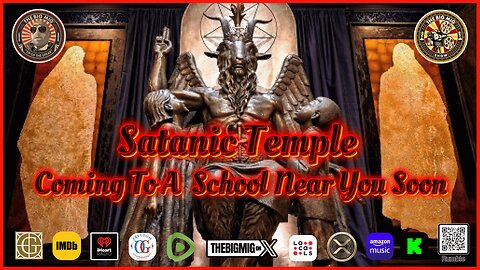 Breaking, Satanic Temple Coming To A School Near You |EP435