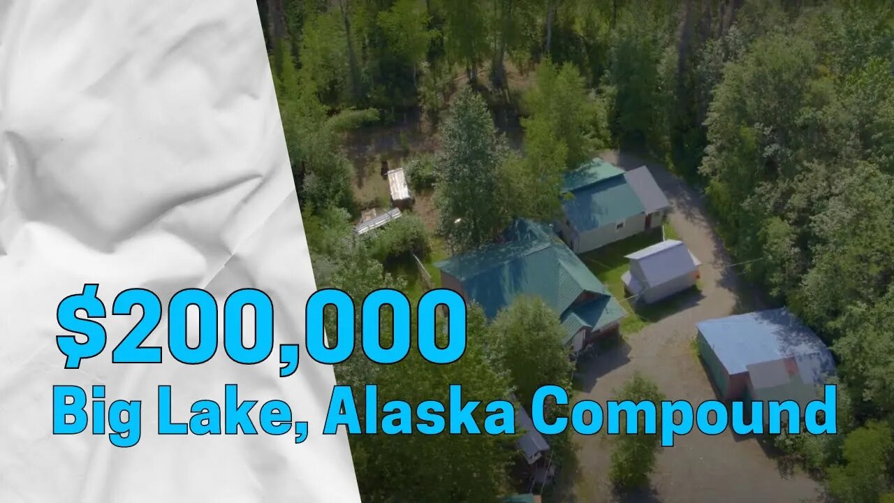 $200,000 Big Lake, Alaska Compound