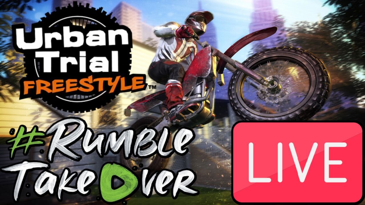 LIVE Replay -Motocross on the Streets?! [Urban Trial Freestyle] #RumbleTakeover