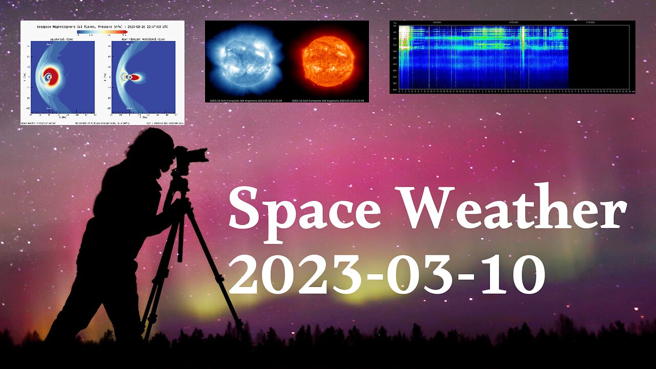 Space Weather 10.03.2023