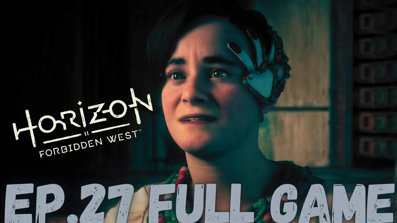 HORIZON FORBIDDEN WEST Gameplay Walkthrough EP.27 - Alva FULL GAME