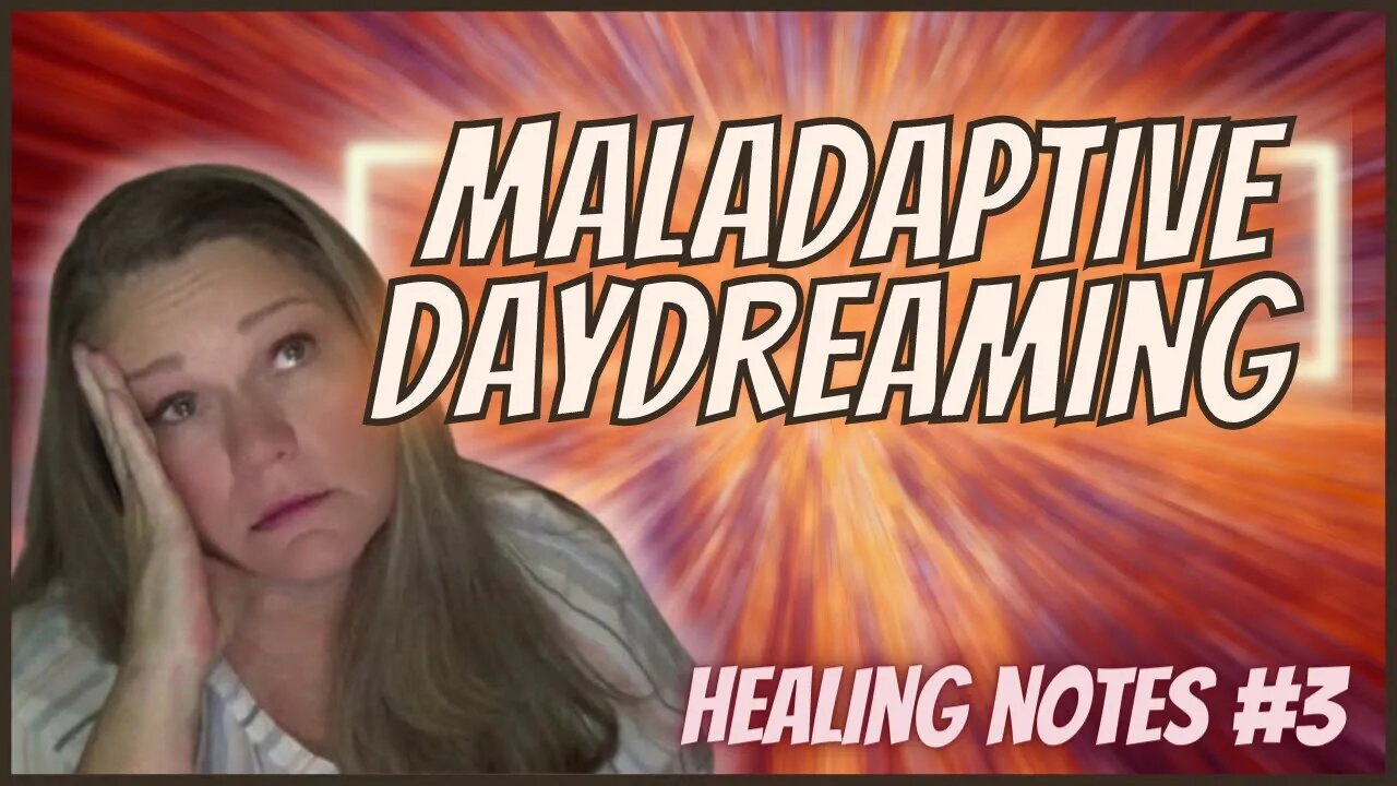 Satanic Ritual Abuse/ Healing Notes / #3 Maladaptive Daydreaming / Vain Imagination / Overwhelmed