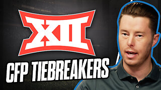 Big 12 Tiebreaker Scenarios EXPLAINED