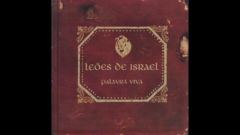 Leões de Israel - Palavra viva