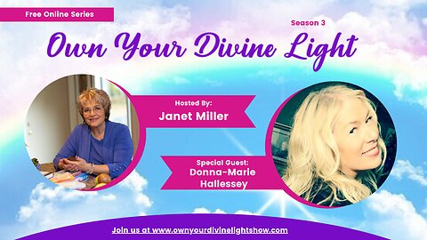 Own Your Divine Light Show with Donna Marie