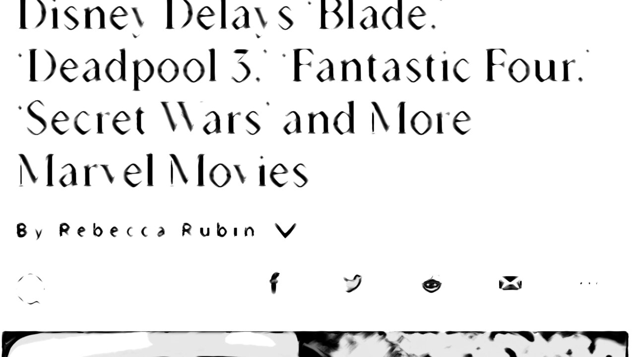 From Glut to Famine, Disney Pushes Back Every Marvel Film On it’s Slate