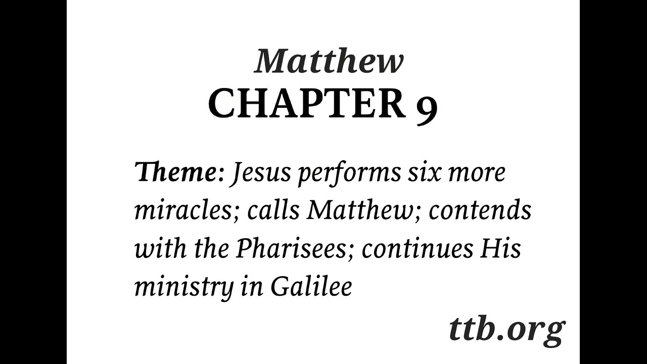 Matthew Chapter 9 (Bible Study)