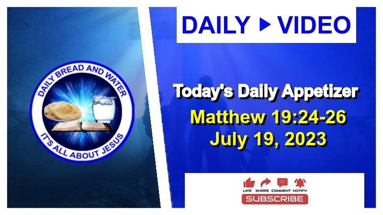 Today's Daily Appetizer (Matthew 19:24-26)