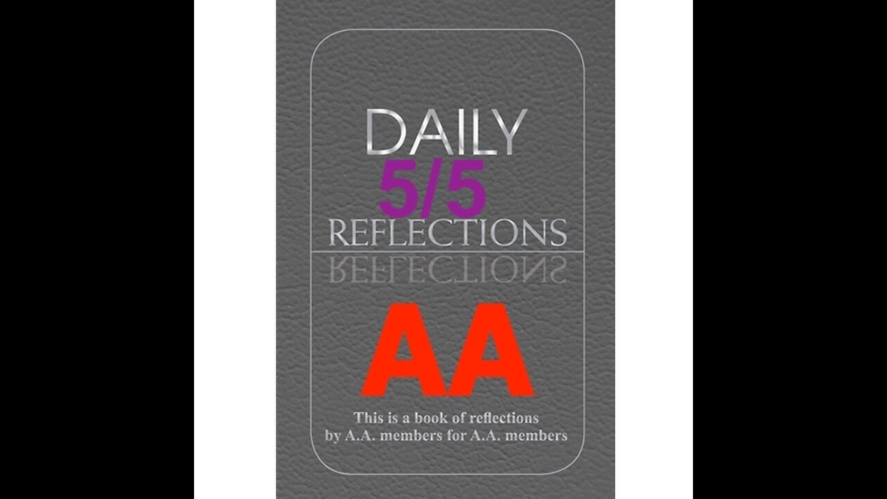 Daily Reflections – May 5 – A.A. Meeting - - Alcoholics Anonymous - Read Along