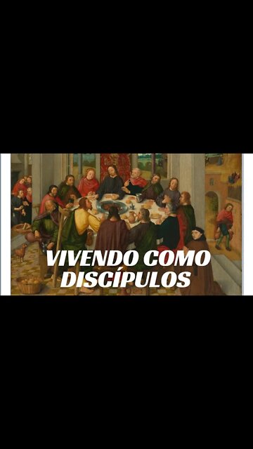 VIVENDO COMO DISCÍPULOS DE CRISTO.#shorts