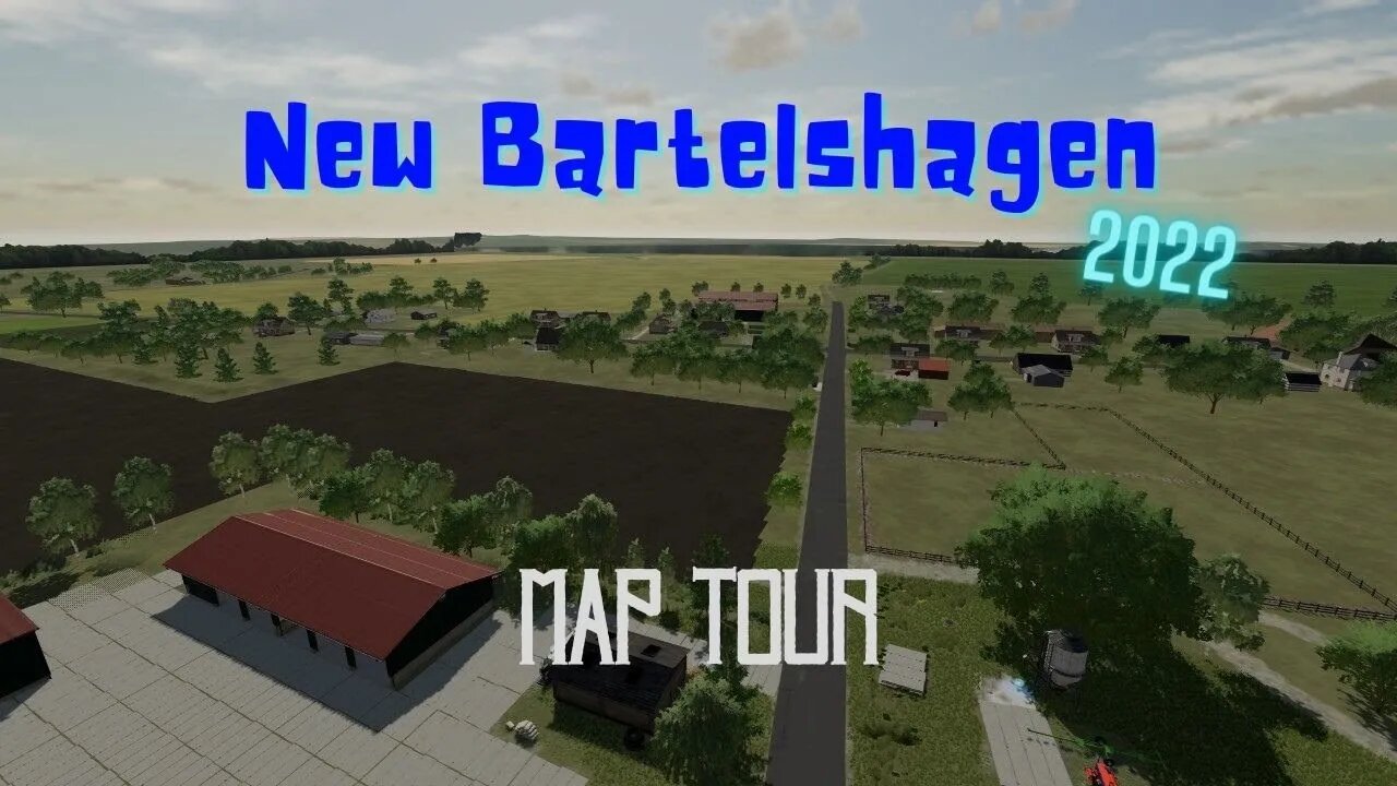 New Bartelshagen 2022 / Map Tour / AtzeVR / FS22 / LockNutz / PC