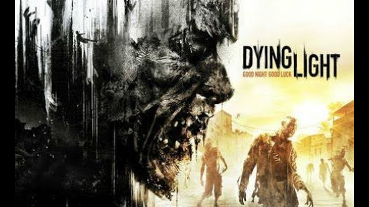 DYING LIGHT GAMEPLAY PART 3