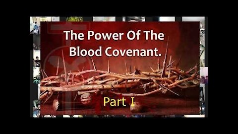 Blood Covenant Part I | Mid-Year Training 2021 | PastorB.