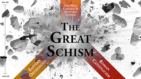 How The Great Schism Changed History