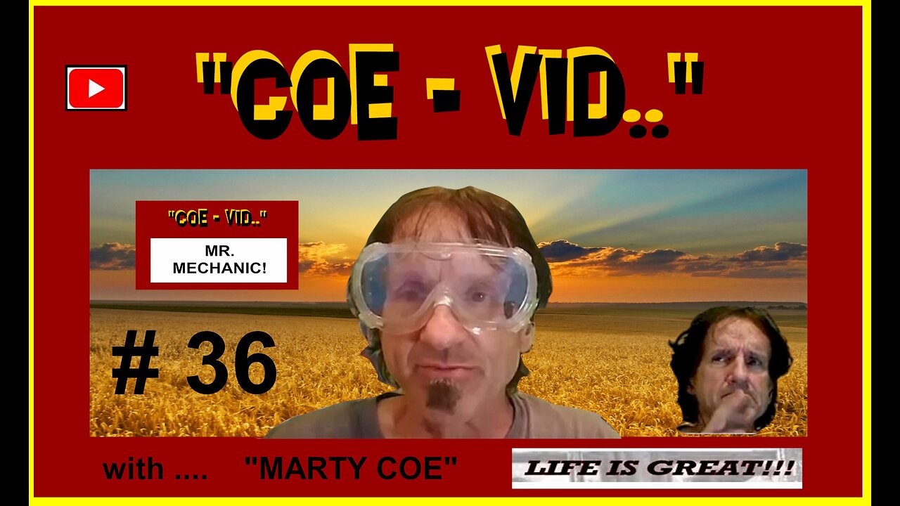 "FUNNIEST GUY IN THE WORLD!" - COE VID #36 - MR. MECHANIC