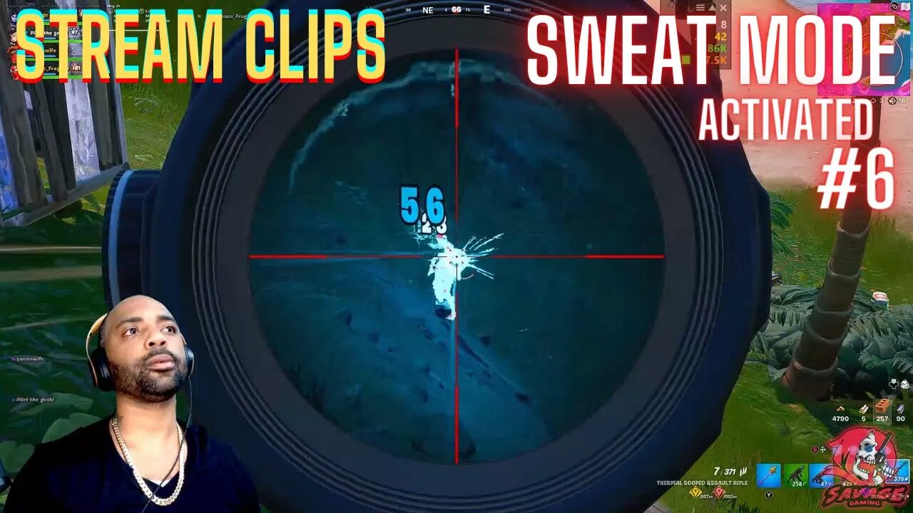 SWEAT MODE ACTIVATED #6 [STREAM CLIPS] Savage Gaming-YT