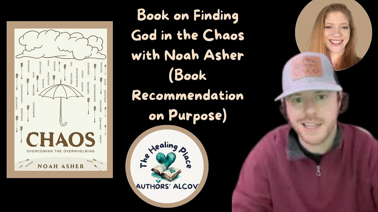 Book on Finding God in the Chaos with Noah Asher (Book Recommendation on Purpose)