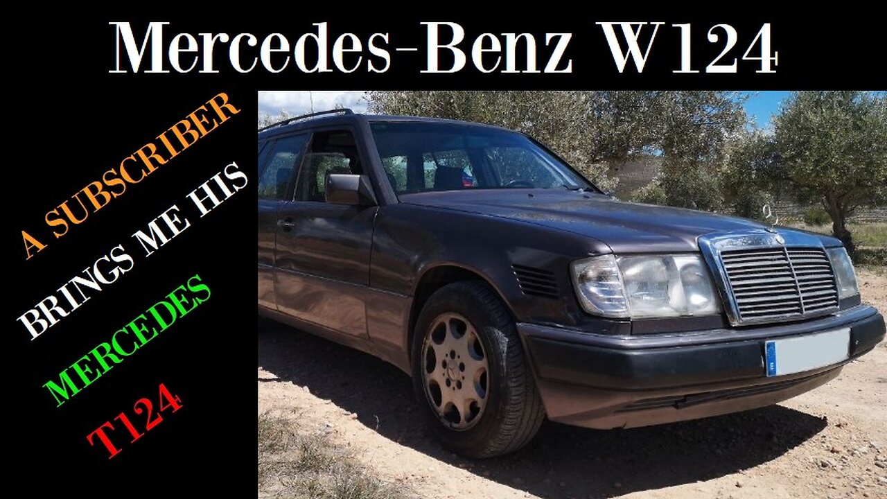 Mercedes Benz W124 - a subscriber brings me his Mercedes T124