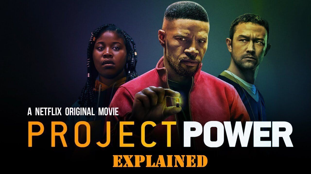 Project Power (2020) Full Movie EXPLAINED (Recaps & Review) l English