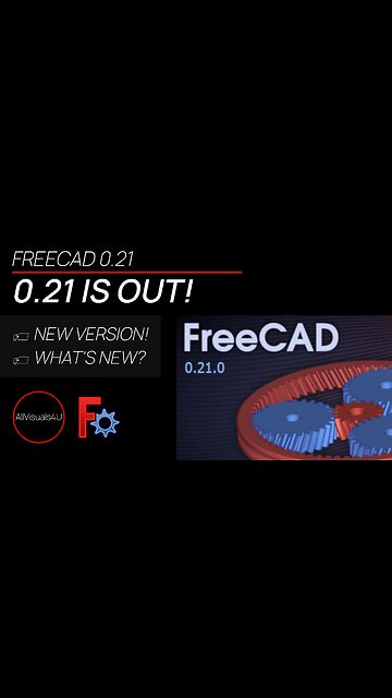 🚨 FreeCAD 0.21 Is Out! - A Quick Overview - Free CAD Software For Beginners