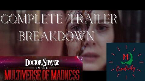 Doctor Strange 2 COMPLETE TRAILER Breakdown and Full Discussion!!!