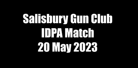 IDPA Match Report 20 May 2023