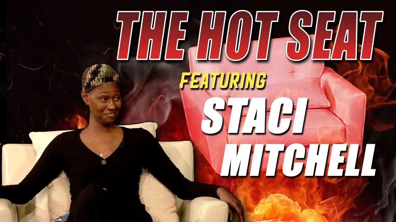 THE HOT SEAT with Staci Mitchell!