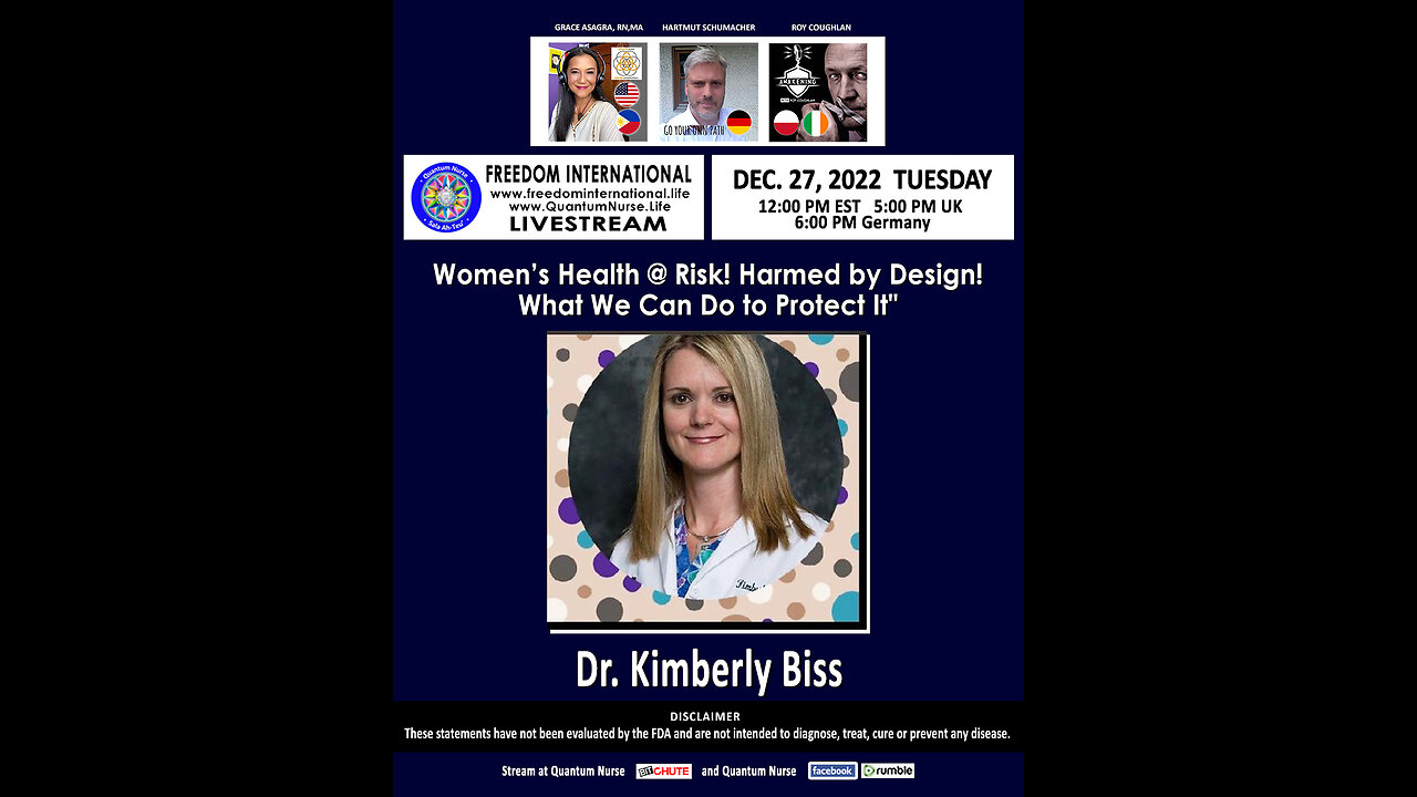 Dr. Kim Biss --"Women’s Health @ Risk! Harmed by Design! What We Can Do to Protect It"