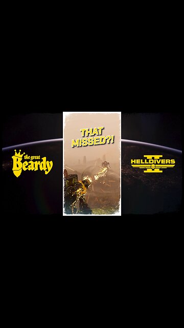 THAT MISSED?! // Beardy Highlights // Helldivers 2 // Short 39