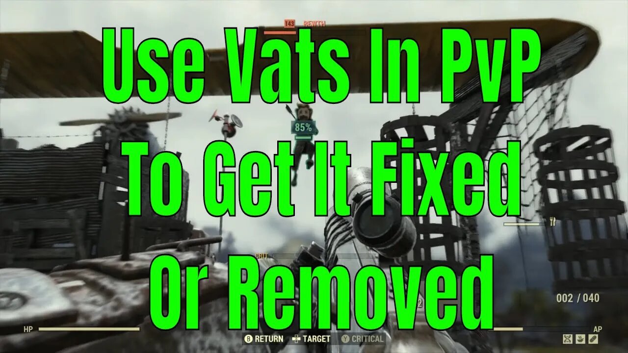 Use Vats In Fallout 76 PvP To Get It Fixed Or Removed