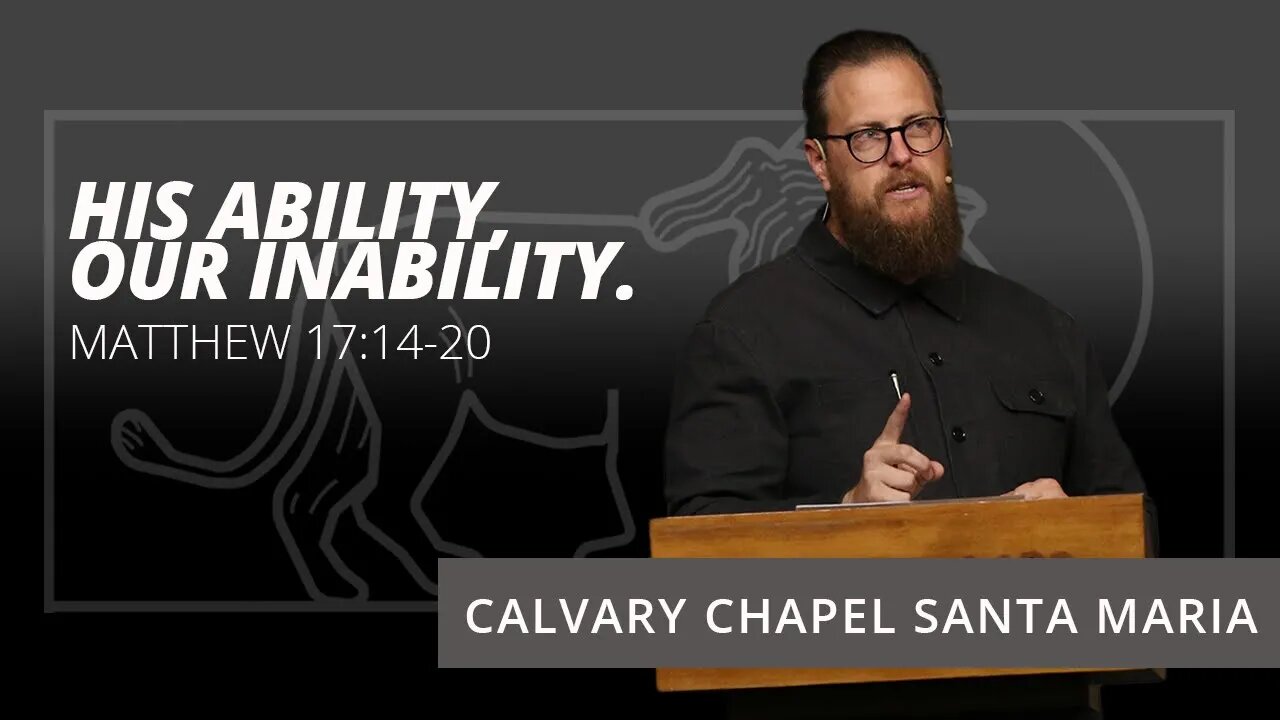Matthew 17:14-20 | Pastor Conor Berry
