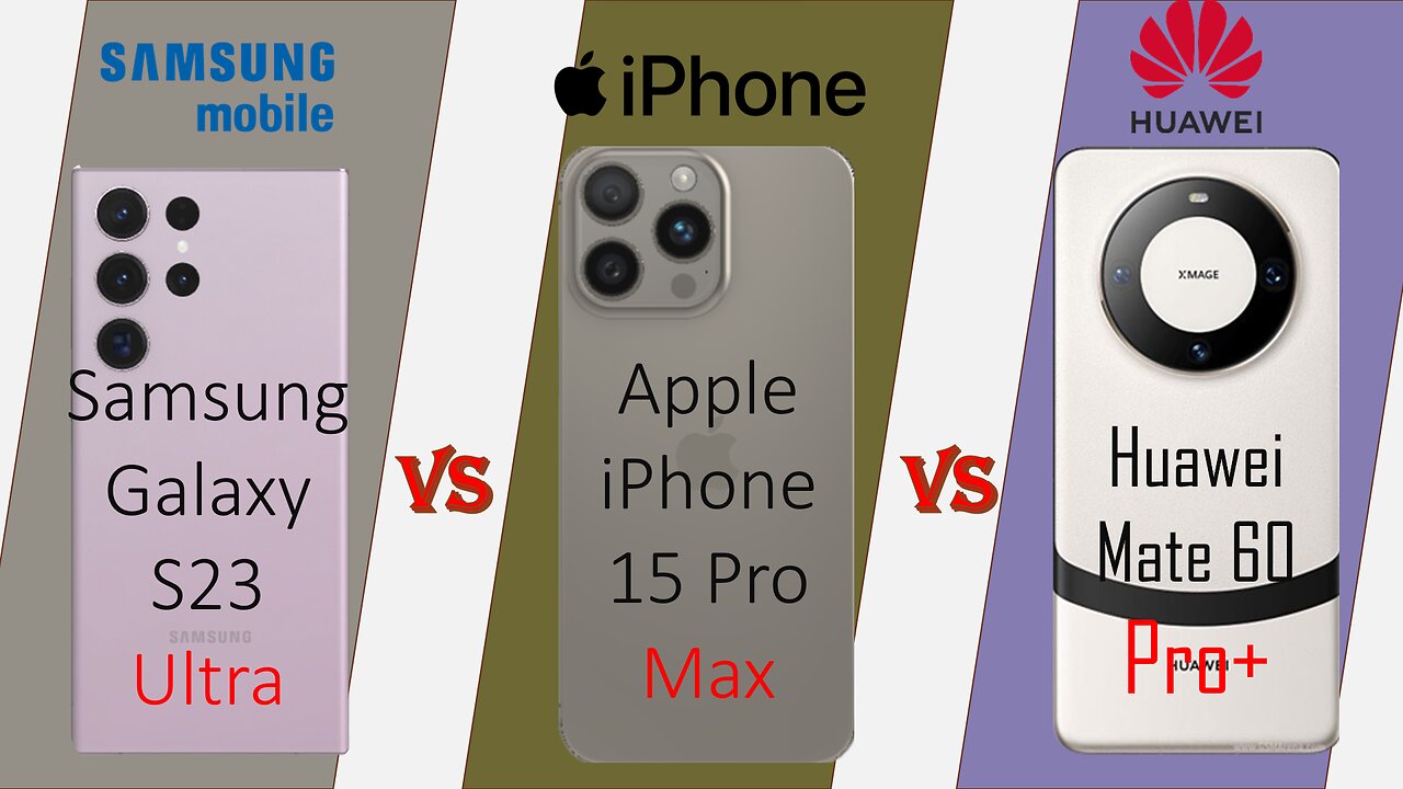 Galaxy S23 Ultra vs iPhone15 pro max vs Huawei Mate 60 pro + | Analysis | @technoideas360 ​