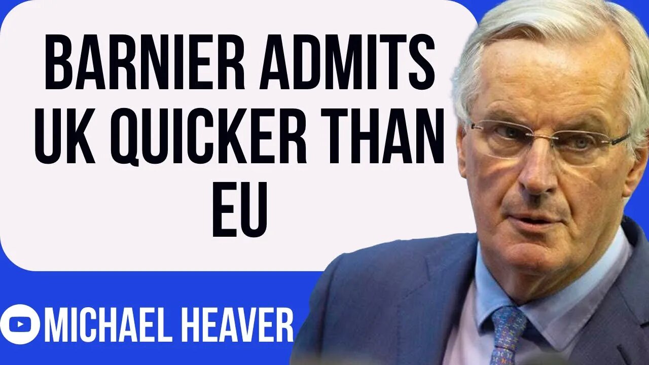 Barnier Admits Brexit UK FASTER Than EU