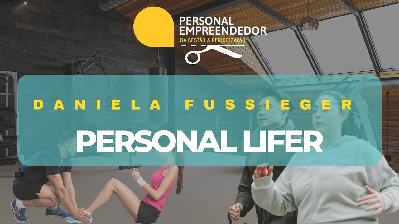 Daniela Fussieger Personal Lifer | Cortes do Personal Empreendedor