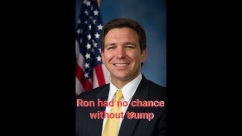 ron desantimonious had zero chance without trump