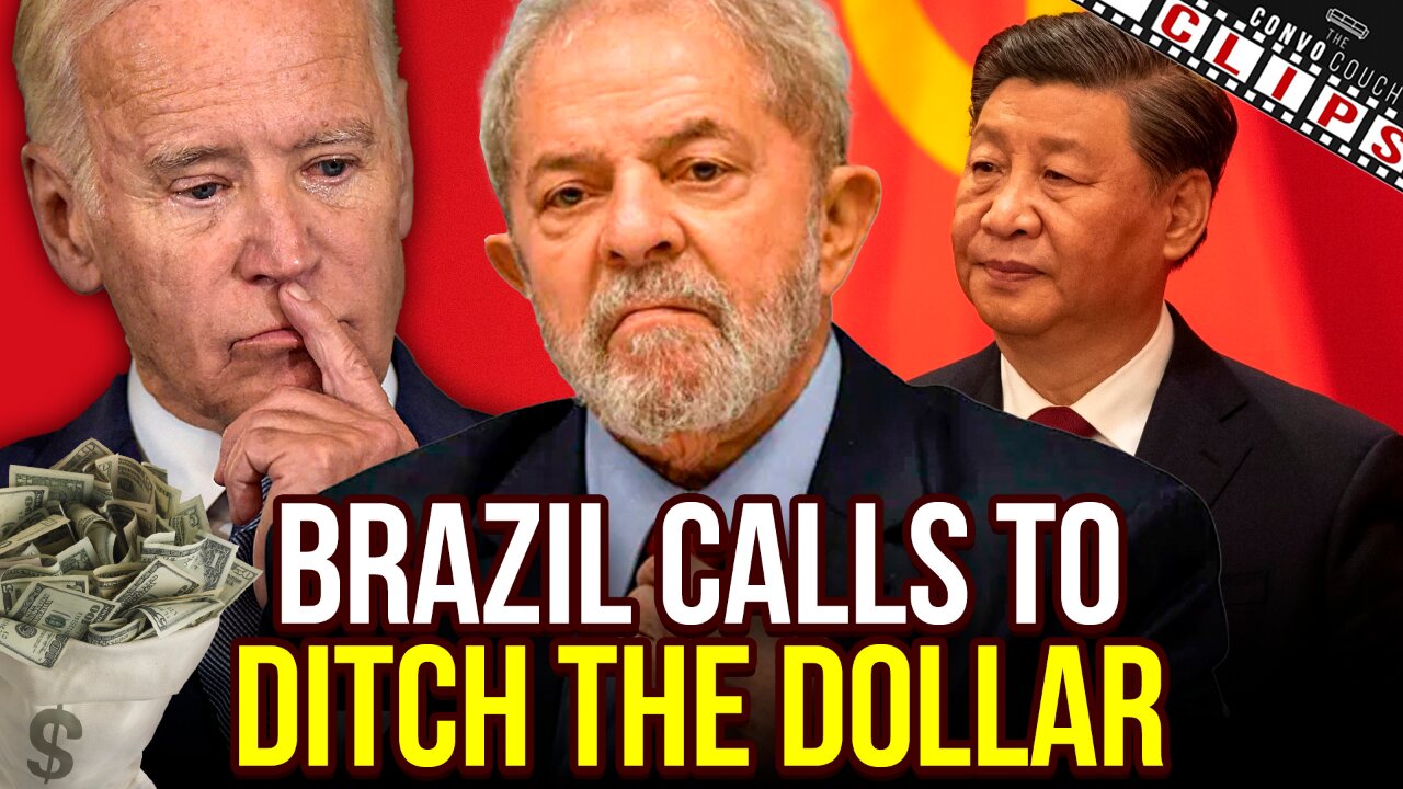 Brazil Calls to Ditch the Dollar, Announces 15 Bilateral Trade Agreements with CHINA