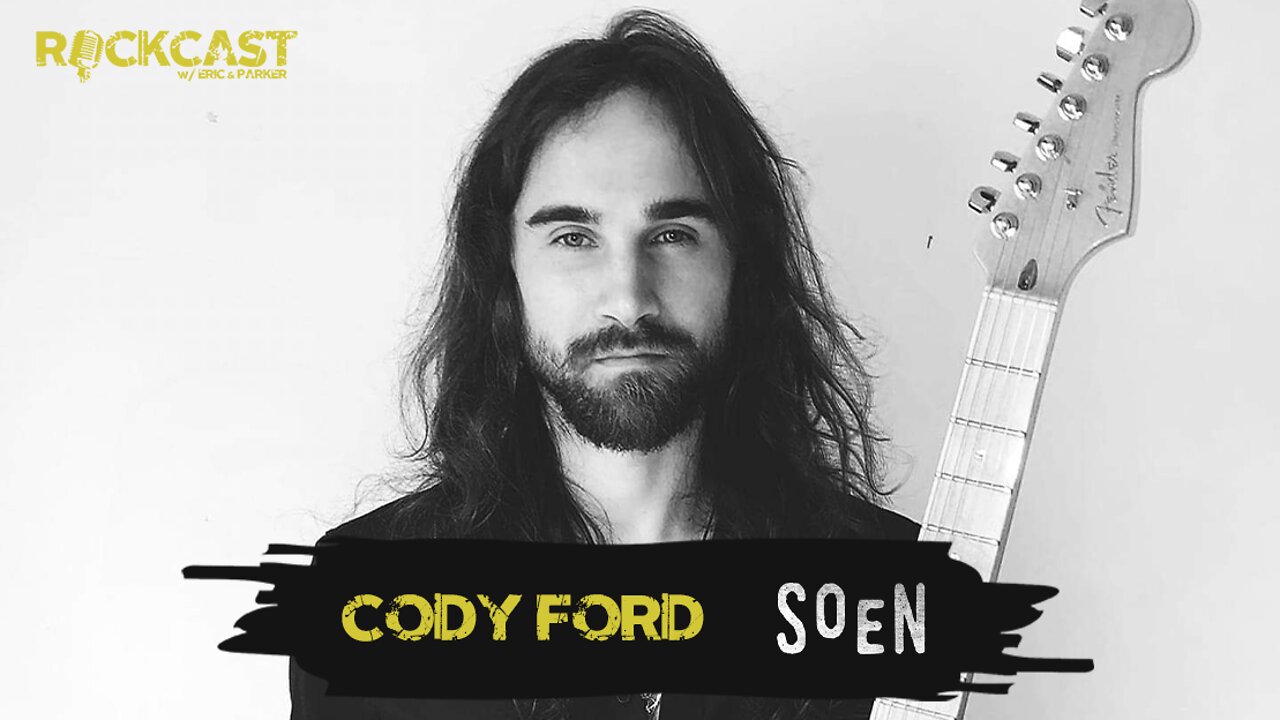 SOEN - Cody Ford - Pandemic Creativity, It’s A Family, Guitars, WYR | ROCKCAST: Ep 37