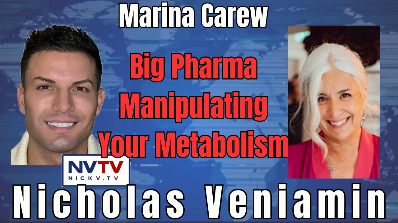 Marina Carew and Nicholas Veniamin on Big Pharma's Metabolism Manipulation Profits