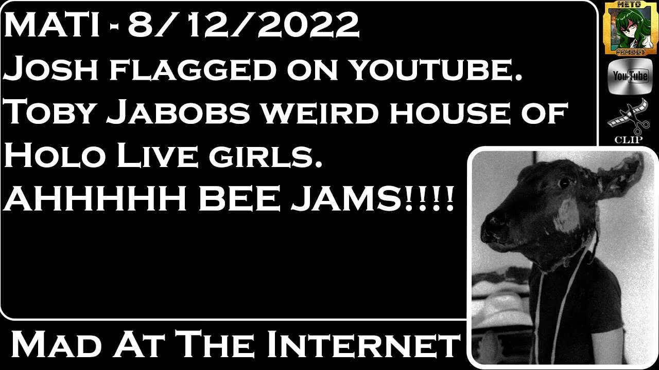 MATI 8/12/22 - MATI Flagged, TobyNJacobs weird house, Kino Casino BEE JAMS!! - @Mad at the Internet