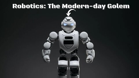 Robotics: The modern-day golem