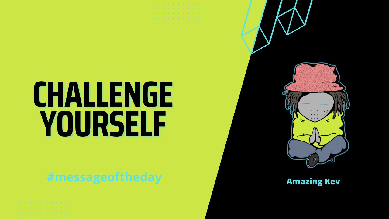 Challenge Yourself #messageoftheday 20230226